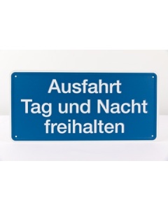"Ausfahrt Tag und Nacht freihalten" Aluminium geprägt - 170 x 350 mm