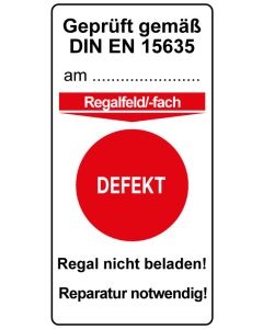 Regal-Kennzeichnung mit Gefahrenstufe - Defekt - Geprüft gemäß DIN EN 15635, je 5 Stk.