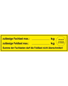 Regalbelastungsaufkleber Fachlast/Feldlast maximal mit Plakettenplatz, je 10 Stk.